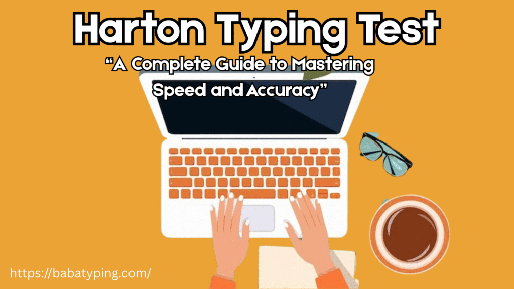 Harton Typing Test