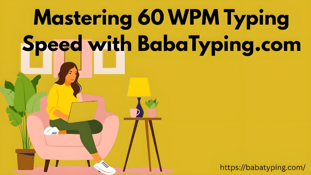 60 WPM