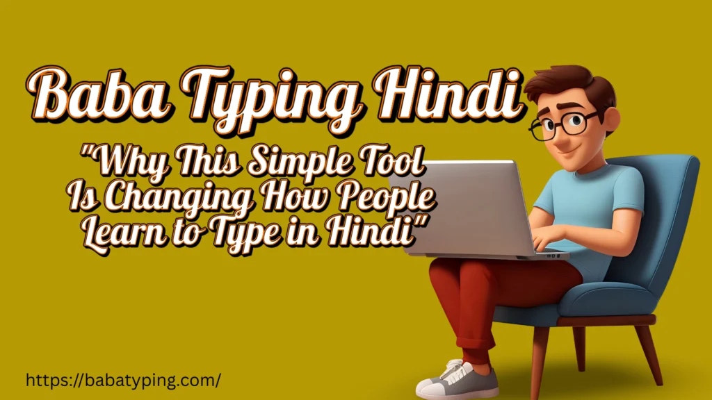 Baba Typing Hindi