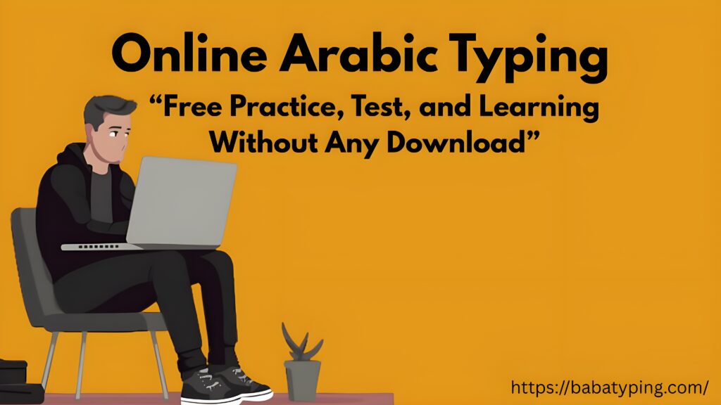 Online Arabic Typing