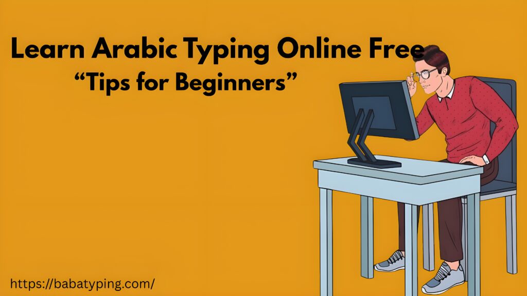 Online Arabic Typing